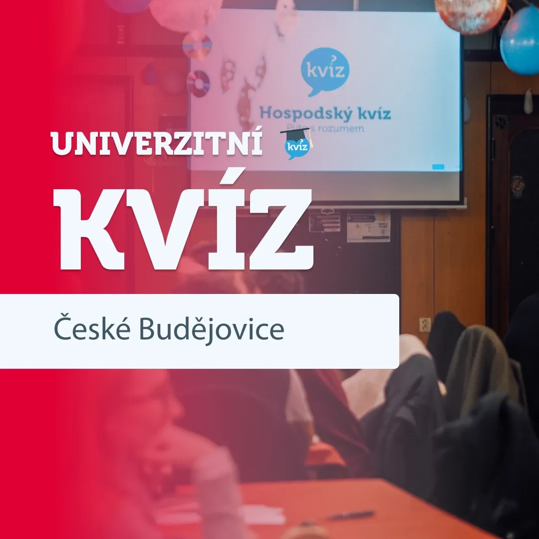 Univerzitní kvíz ČESKÉ BUDĚJOVICE